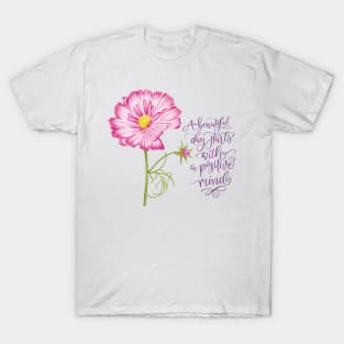 Flowers for spring and a positive mind T-Shirt